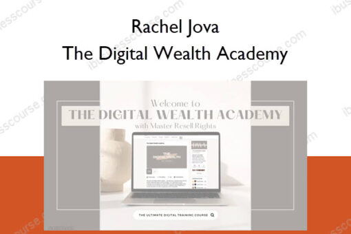 The Digital Wealth Academy – Rachel Jova