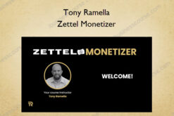 Zettel Monetizer – Tony Ramella