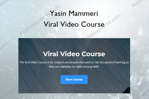 Viral Video Course – Yasin Mammeri