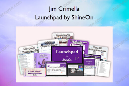 Launchpad by ShineOn – Jim Crimella