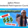 Residential Field Inspection Course – Jaylana Hinson