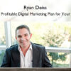 Launch a Profitable Digital Marketing Plan for Your Business – Ryan Deiss