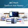 Facebook Ads Mastery – Ben Heath