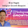 Instagram Growth Blueprint – Brian Nagele