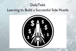 Learning to Build a Successful Side Hustle – DailyTekk