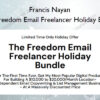 The Freedom Email Freelancer Holiday Bundle – Francis Nayan