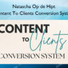 Content To Clients Conversion System – Natascha Op de Hipt