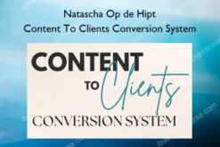 Content To Clients Conversion System – Natascha Op de Hipt