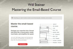 Mastering the Email-Based Course – Will Steiner