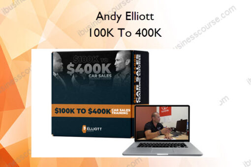 100K To 400K – Andy Elliott