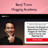 Vlogging Academy – Benji Travis