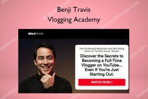 Vlogging Academy – Benji Travis