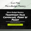 Micro-Budget Mastery – Curt Maly