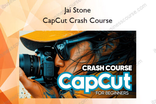 CapCut Crash Course – Jai Stone