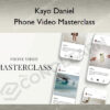 Phone Video Masterclass – Kayo Daniel