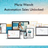 Automation Sales Unlocked – Maria Wendt