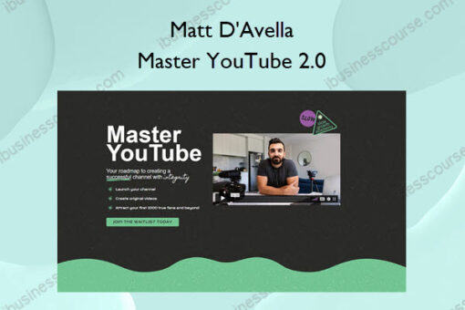 Master YouTube 2.0 – Matt D'Avella