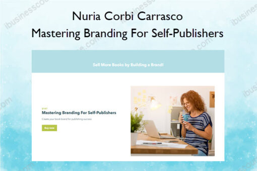 Mastering Branding For Self-Publishers – Nuria Corbi Carrasco