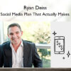 Build a Social Media Plan That Actually Makes Money – Ryan Deiss