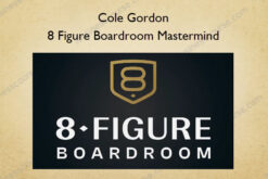 8 Figure Boardroom Mastermind – Cole Gordon