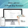 3 Week Etsy Kickstart – Dylan Jahraus