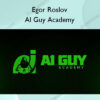 AI Guy Academy – Egor Roslov