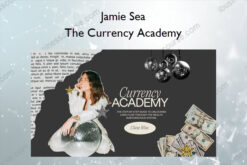 The Currency Academy – Jamie Sea