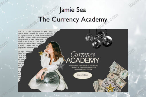 The Currency Academy – Jamie Sea