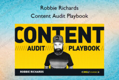 Content Audit Playbook – Robbie Richards