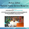 Remote Home Service Blueprint – Rohan Gilkes