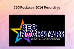 SEORockstars 2024 Recordings