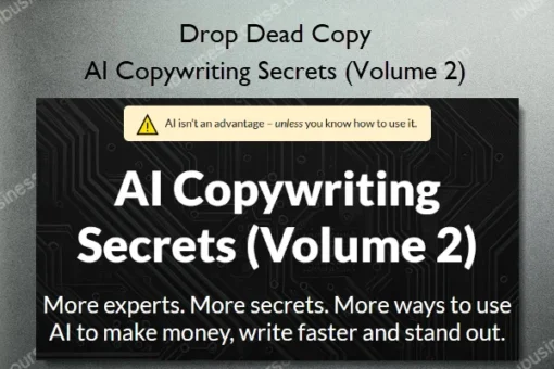 AI Copywriting Secrets (Volume 2) – Drop Dead Copy