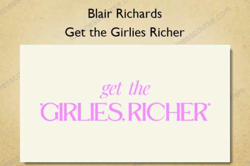 Get the Girlies Richer