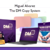 Miguel Alvarez – The DM Copy System
