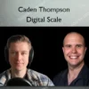 Digital Scale – Caden Thompson Caden Thompson – Digital Scale