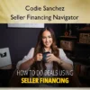 Seller Financing Navigator – Codie Sanchez Seller Financing Navigator – Codie Sanchez