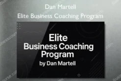 Dan Martell – Elite Business Coaching Program