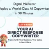 Deploy a World-Class AI Copywriter in 90 Minutes – Digital Marketer Deploy a World-Class AI Copywriter in 90 Minutes – Digital Marketer