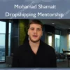 Dropshipping Mentorship – Mohamad Shamait