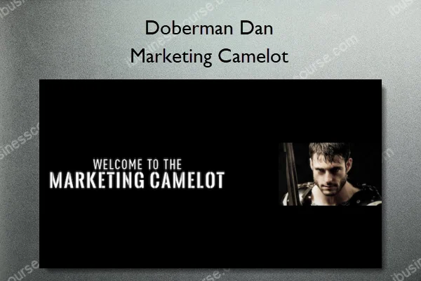 Marketing Camelot – Doberman Dan Marketing Camelot – Doberman Dan