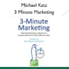 Michael Katz – 3 Minute Marketing