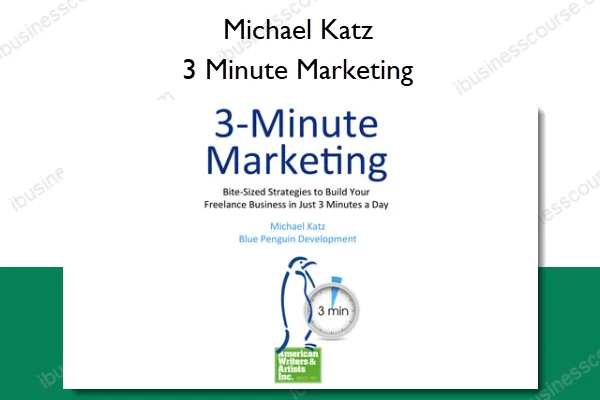 Michael Katz – 3 Minute Marketing Michael Katz – 3 Minute Marketing