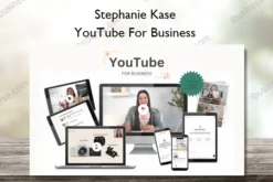 Stephanie Kase – YouTube For Business