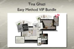 Tina Ghazi – Easy Method VIP Bundle
