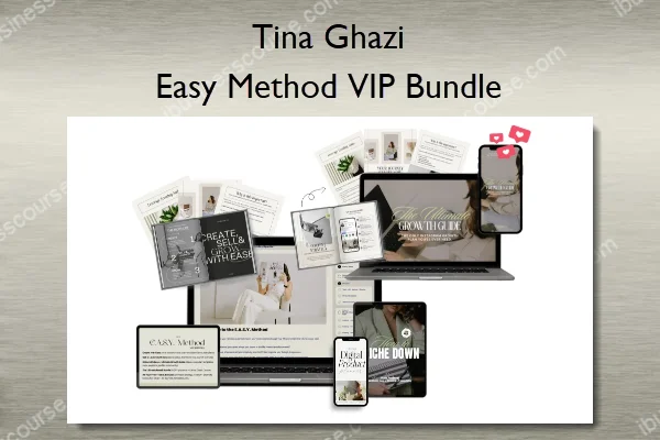 Tina Ghazi – Easy Method VIP Bundle (2) Tina Ghazi – Easy Method VIP Bundle