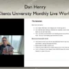 Get Clients University Monthly Live Workshop – Dan Henry Get Clients University Monthly Live Workshop – Dan Henry