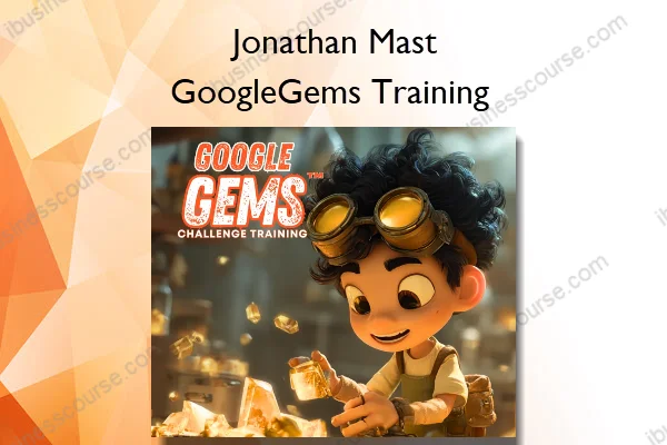 GoogleGems Training – Jonathan Mast GoogleGems Training – Jonathan Mast