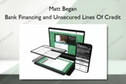 Matt Began – Bank Financing and Unsecured Lines Of Credit