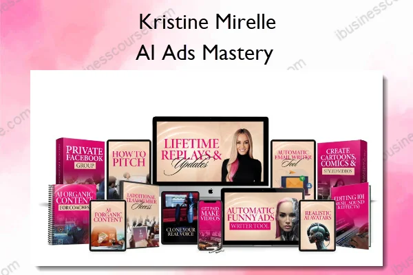 AI Ads Mastery – Kristine Mirelle AI Ads Mastery – Kristine Mirelle