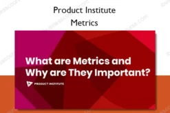 Metrics – Product Institute